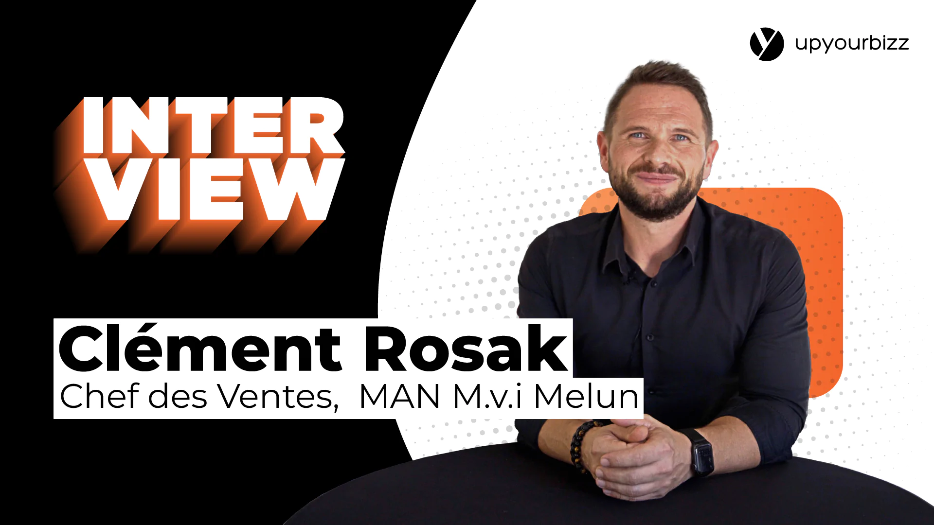 Les Ventes Privilèges par Clément Rozac, Chef des Ventes MAN M.V.I Melun - Article marketing commercial UpYourBizz