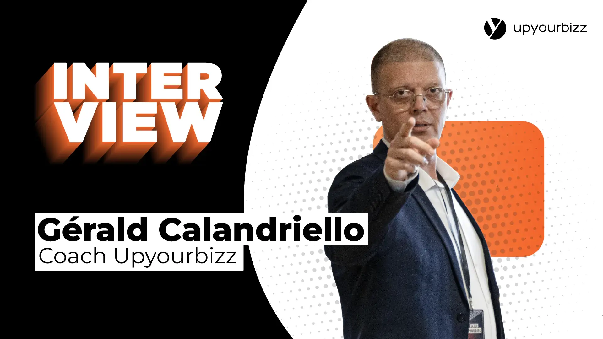 Les Ventes Privées Prospection par Gérald Calandriello, Coach UpYourBizz - Article marketing commercial UpYourBizz